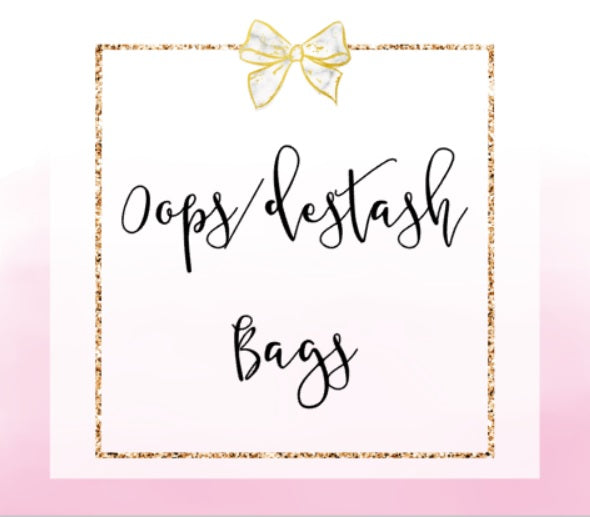 OOPS + DESTASH BAGS (50+ Sheets)